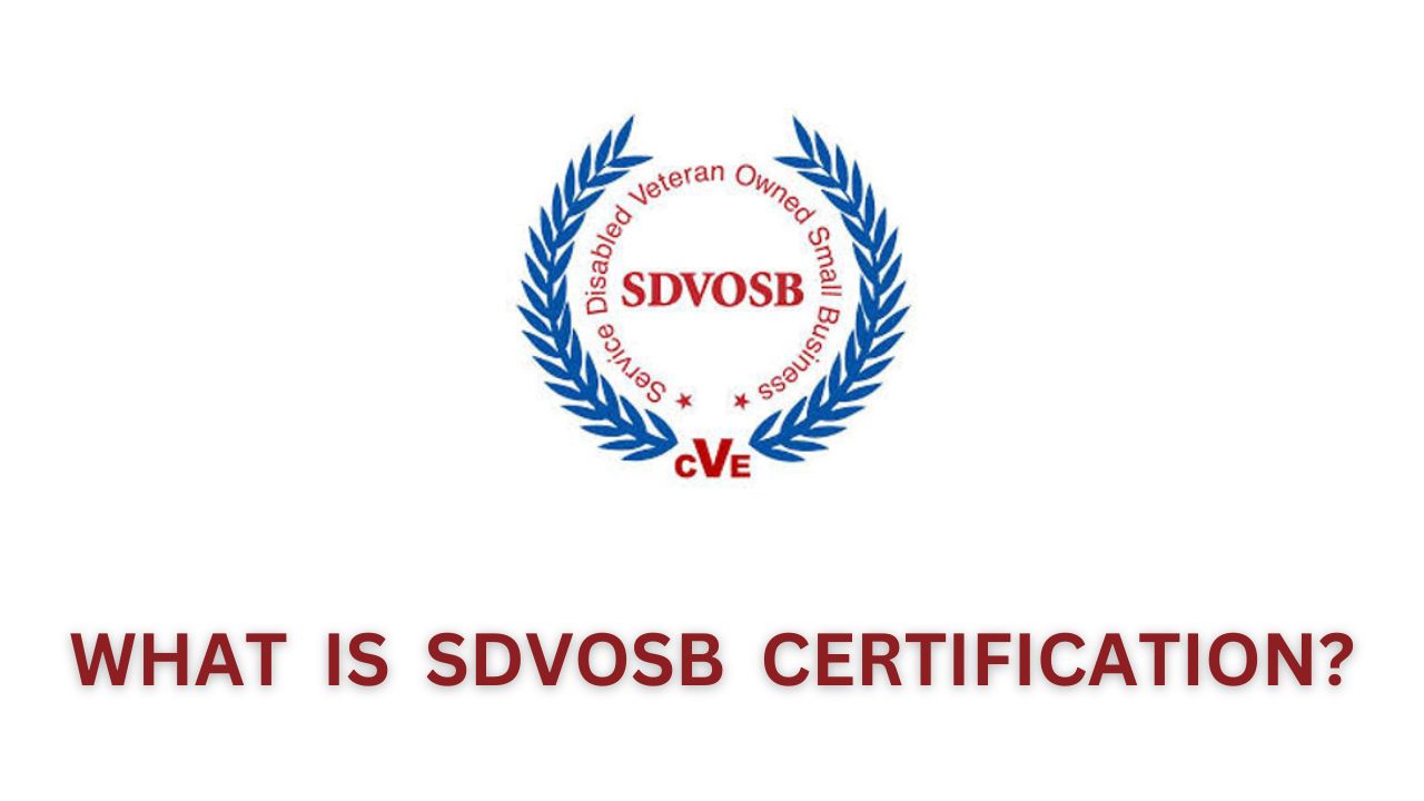 What is SDVOSB Certification and Why is it Important?